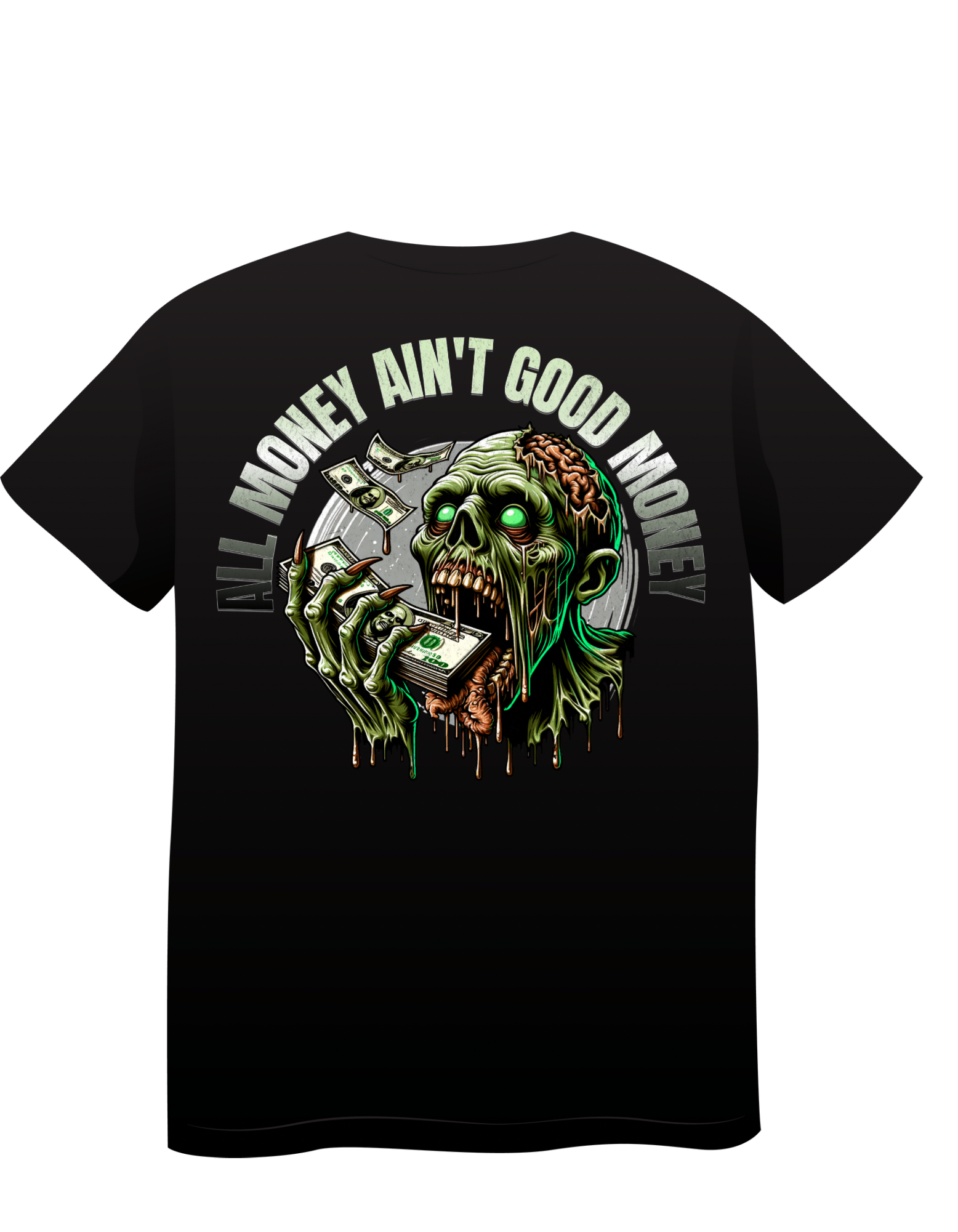 All Money Ain’t Good Money Zombie